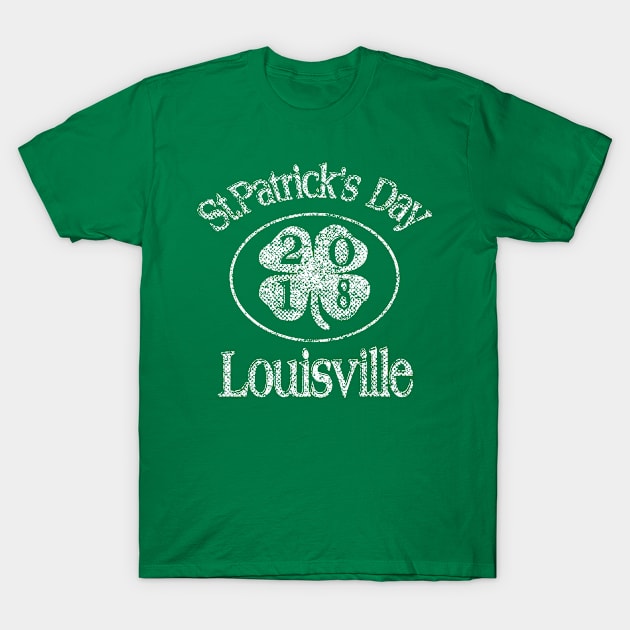 Vintage St.Patrick's Day 2018 Louisville T-Shirt by Eric03091978